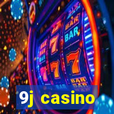 9j casino